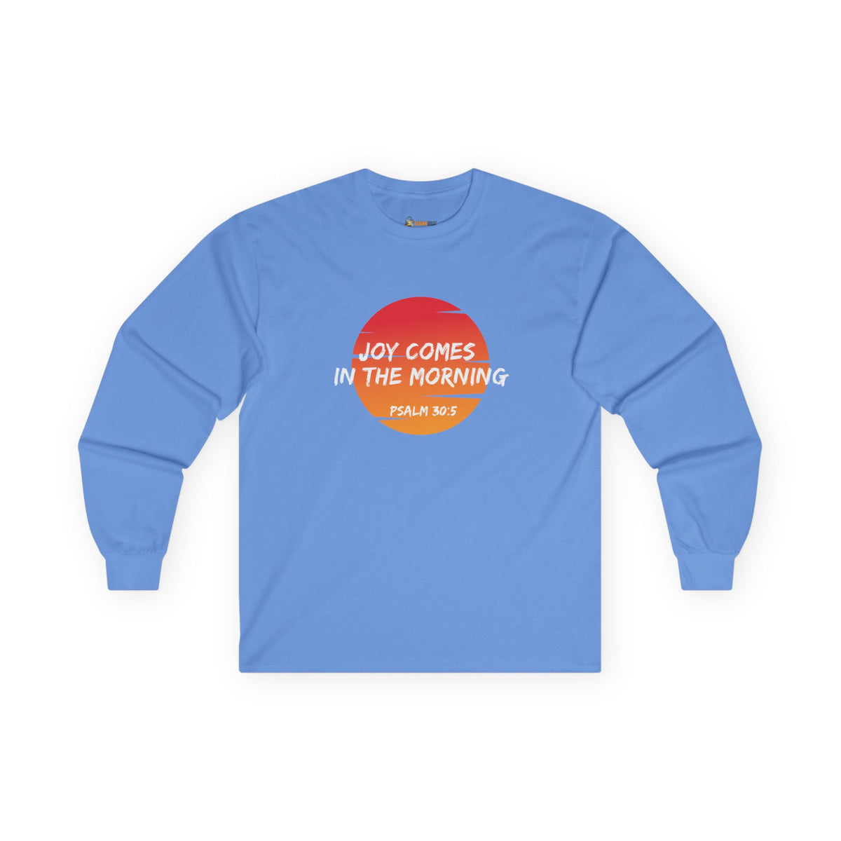 Joy Comes in the Morning- Unisex Ultra Cotton Long Sleeve Tee