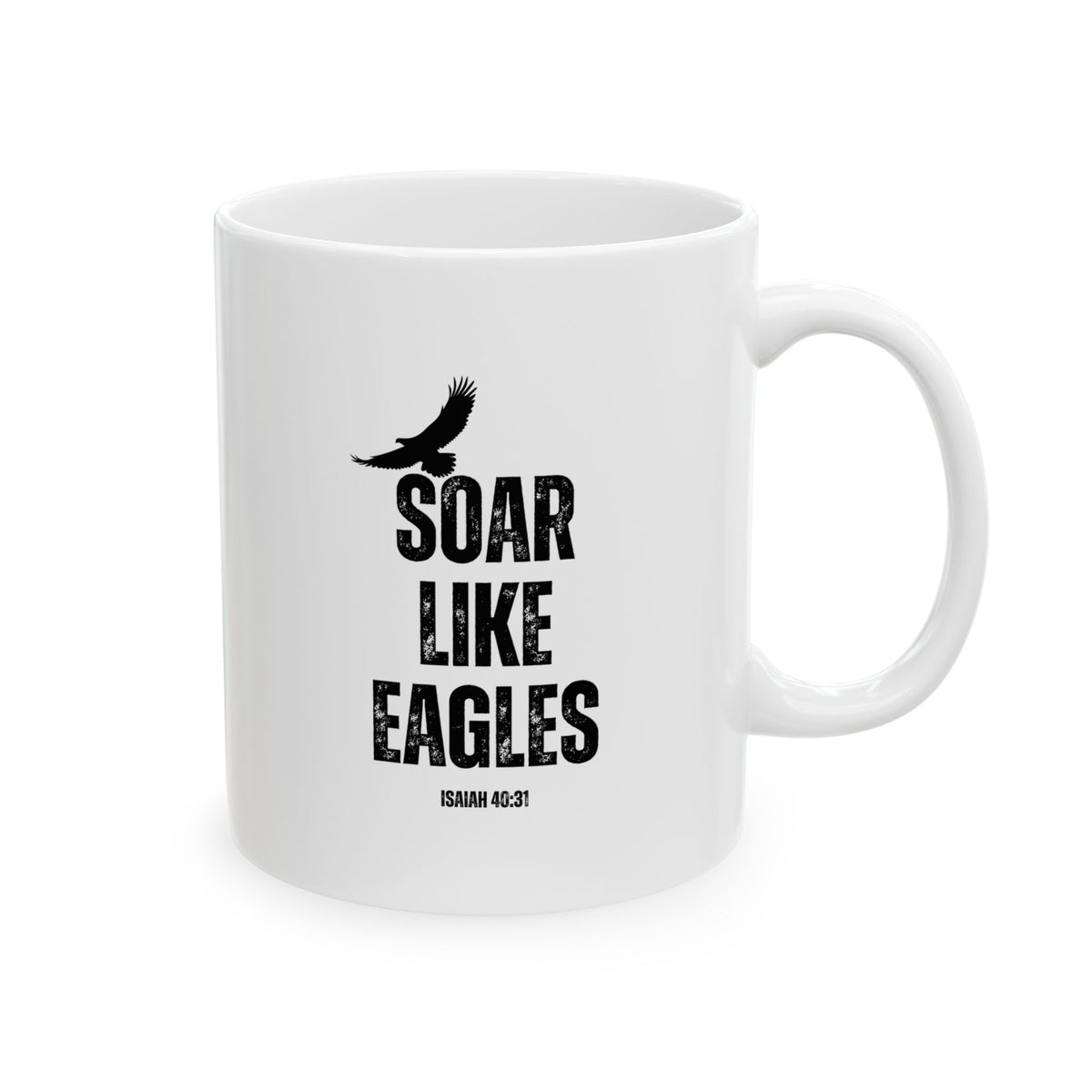 Soar Like Eagles- Ceramic Mug, (11oz, 15oz)