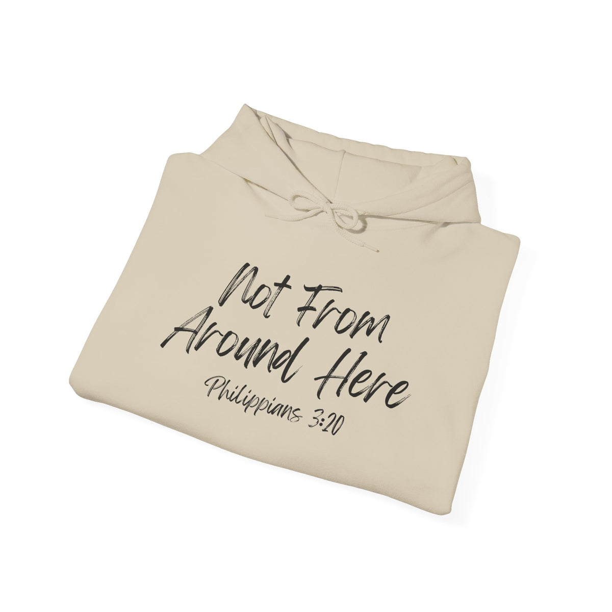 Not From Around Here- Unisex Heavy Blend™ Hooded Sweatshirt