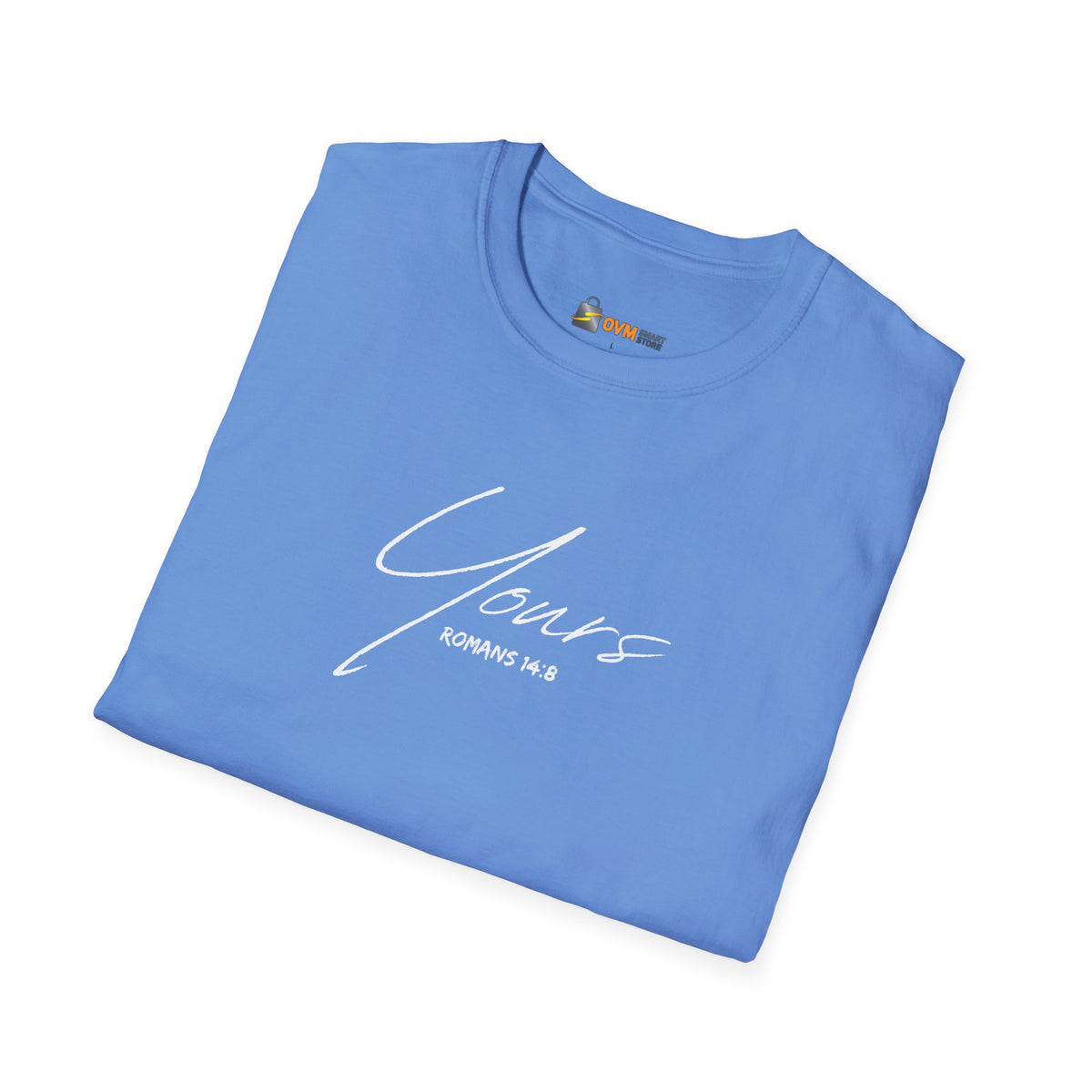 Yours- Unisex Softstyle T-Shirt