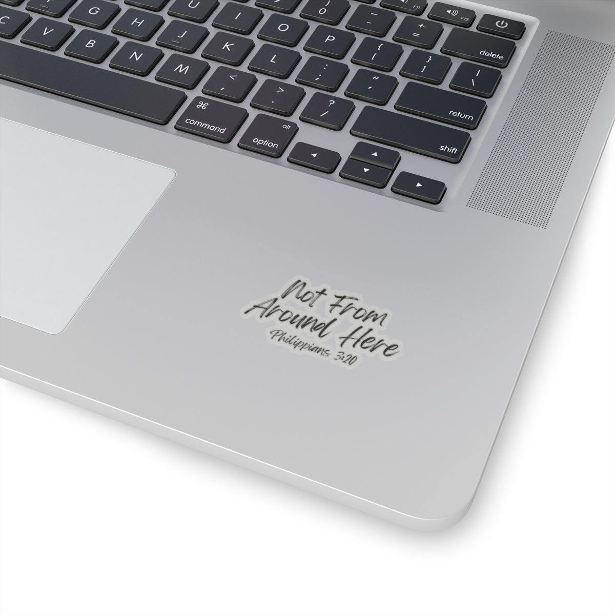 Not From Around Here- Kiss-Cut Stickers
