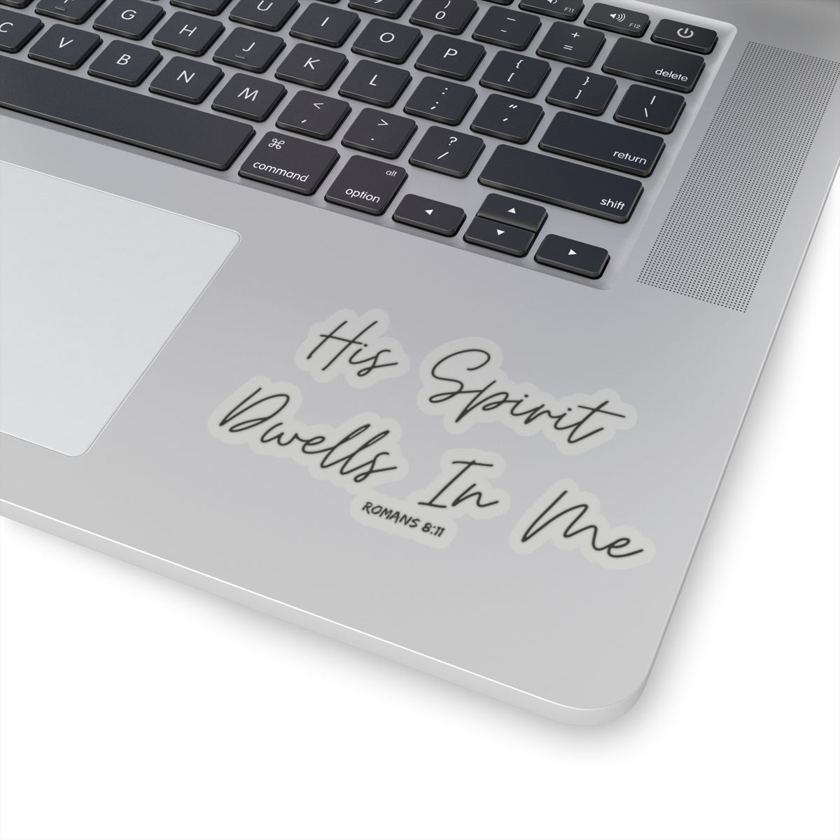 His Spirit Dwells In Me- Kiss-Cut Stickers