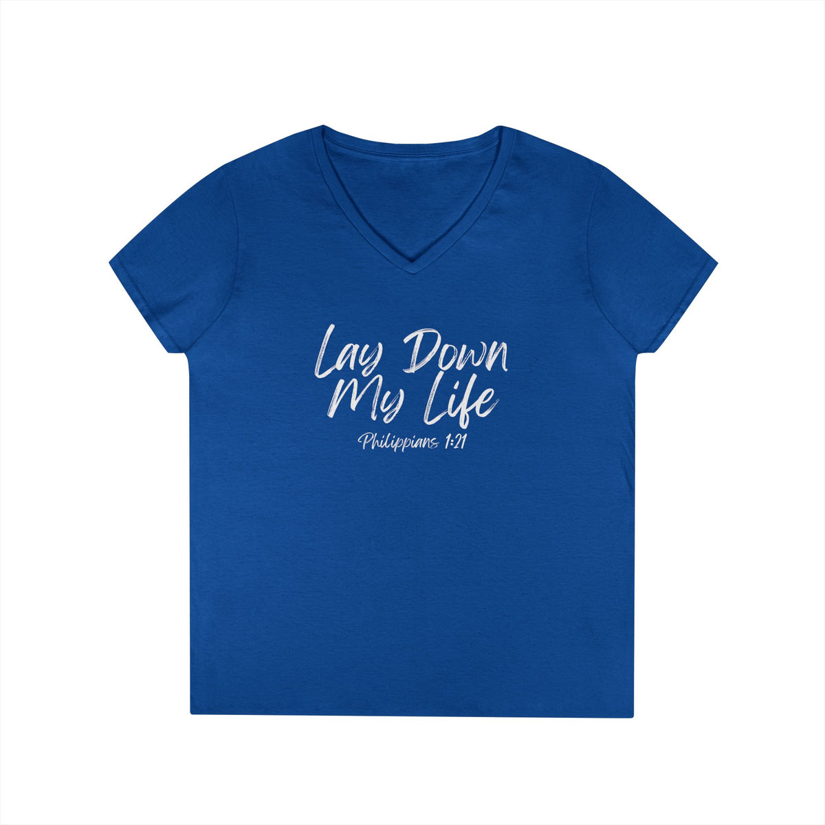 Lay Down My Life- Ladies' V-Neck T-Shirt