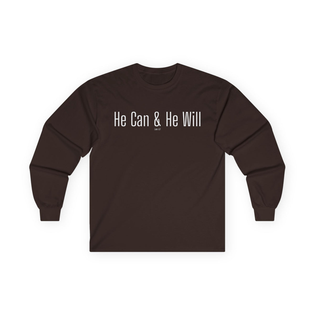 He Can & He Will | Men's Ultra Cotton Long Sleeve Tee
