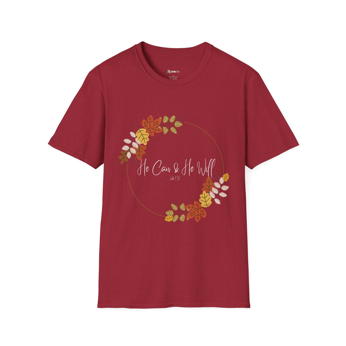 He Can & He Will | Ladies' Softstyle T-Shirt