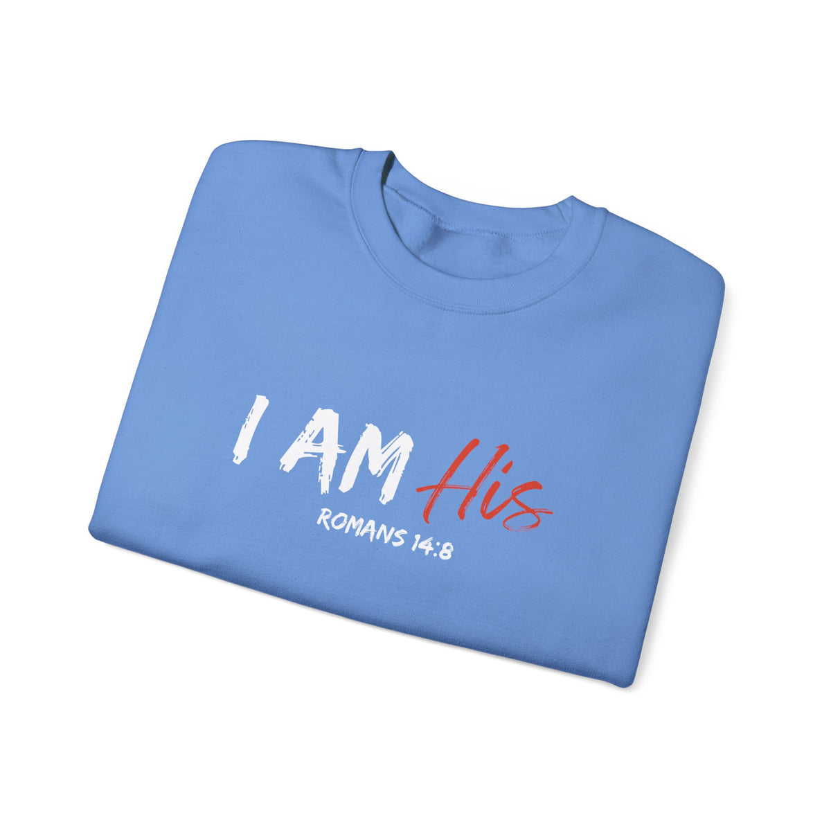 I Am His- Unisex Heavy Blend™ Crewneck Sweatshirt