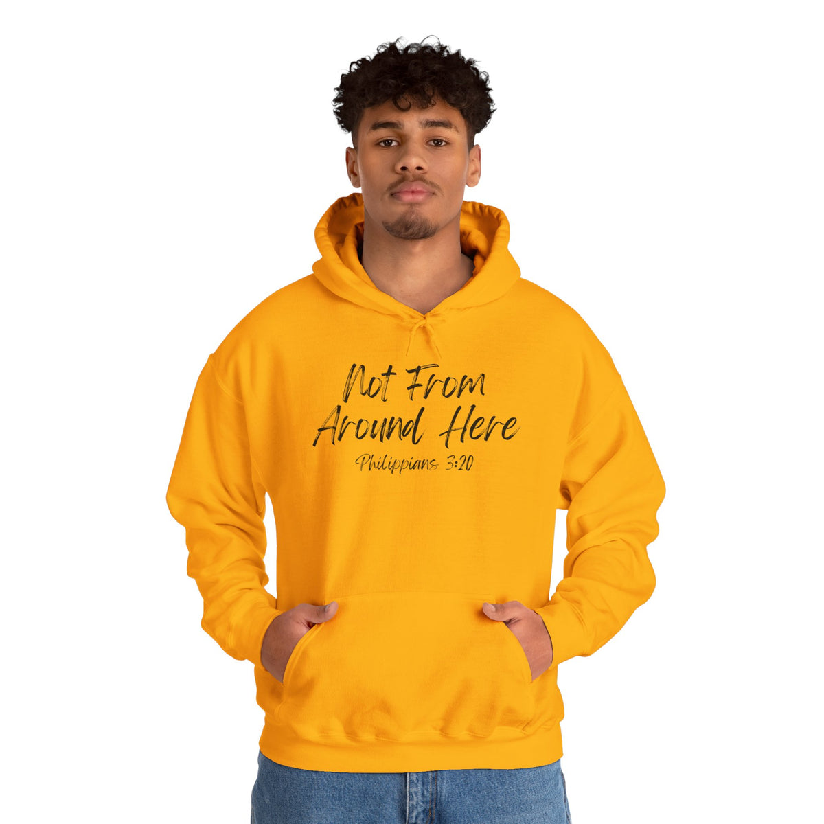 Not From Around Here- Unisex Heavy Blend™ Hooded Sweatshirt