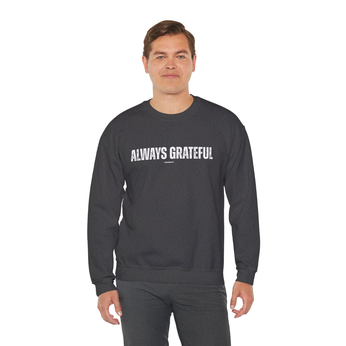 Always Grateful | Men's Heavy Blend™ Crewneck Sweatshirt