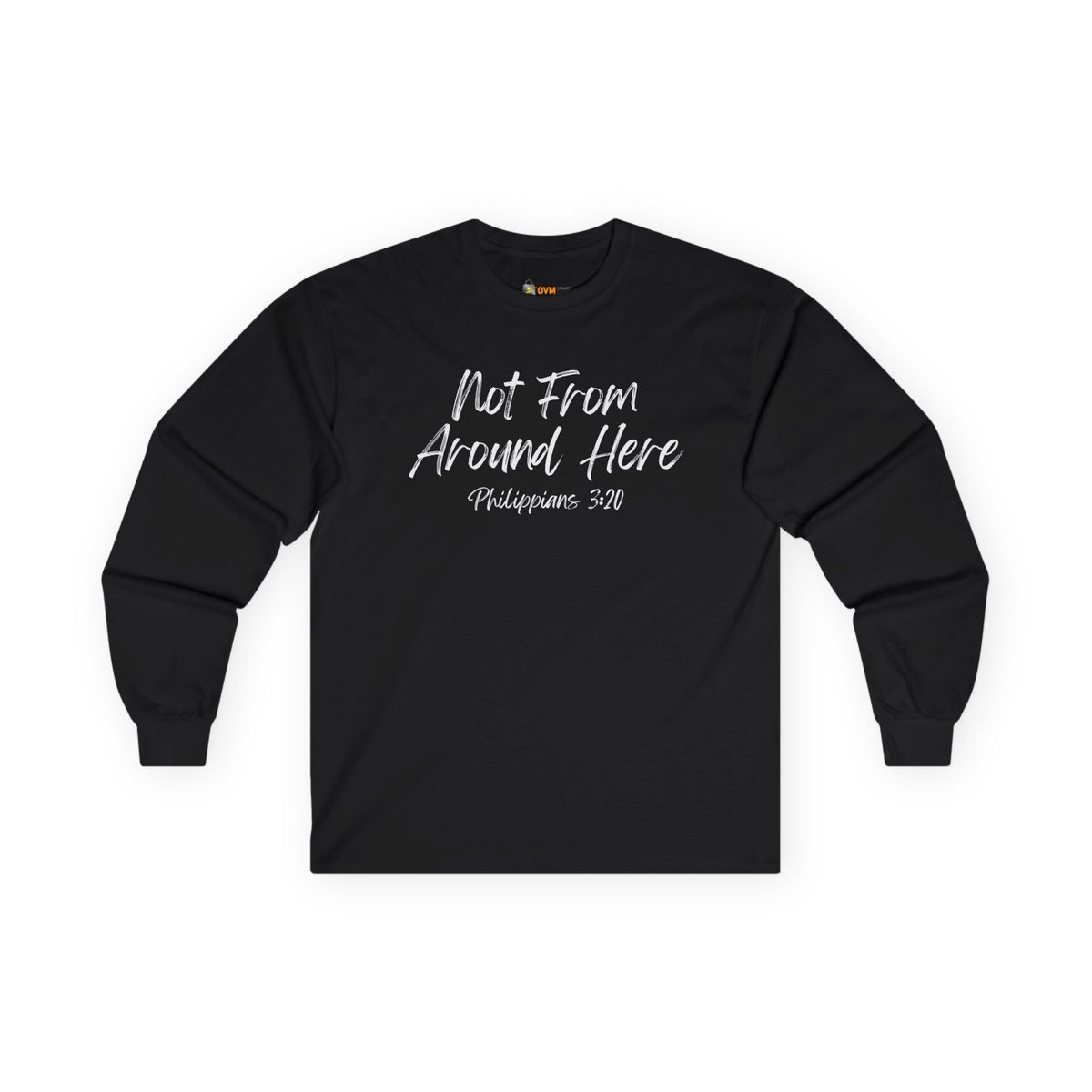 Not From Around Here- Unisex Ultra Cotton Long Sleeve Tee