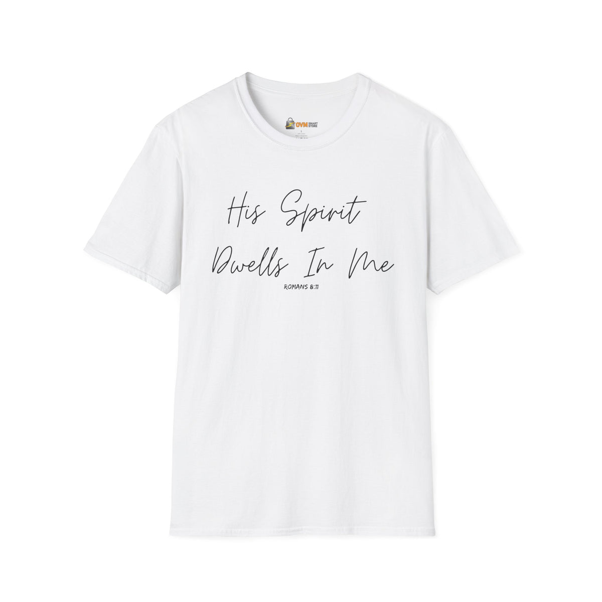 His Spirit Dwells In Me- Unisex Softstyle T-Shirt