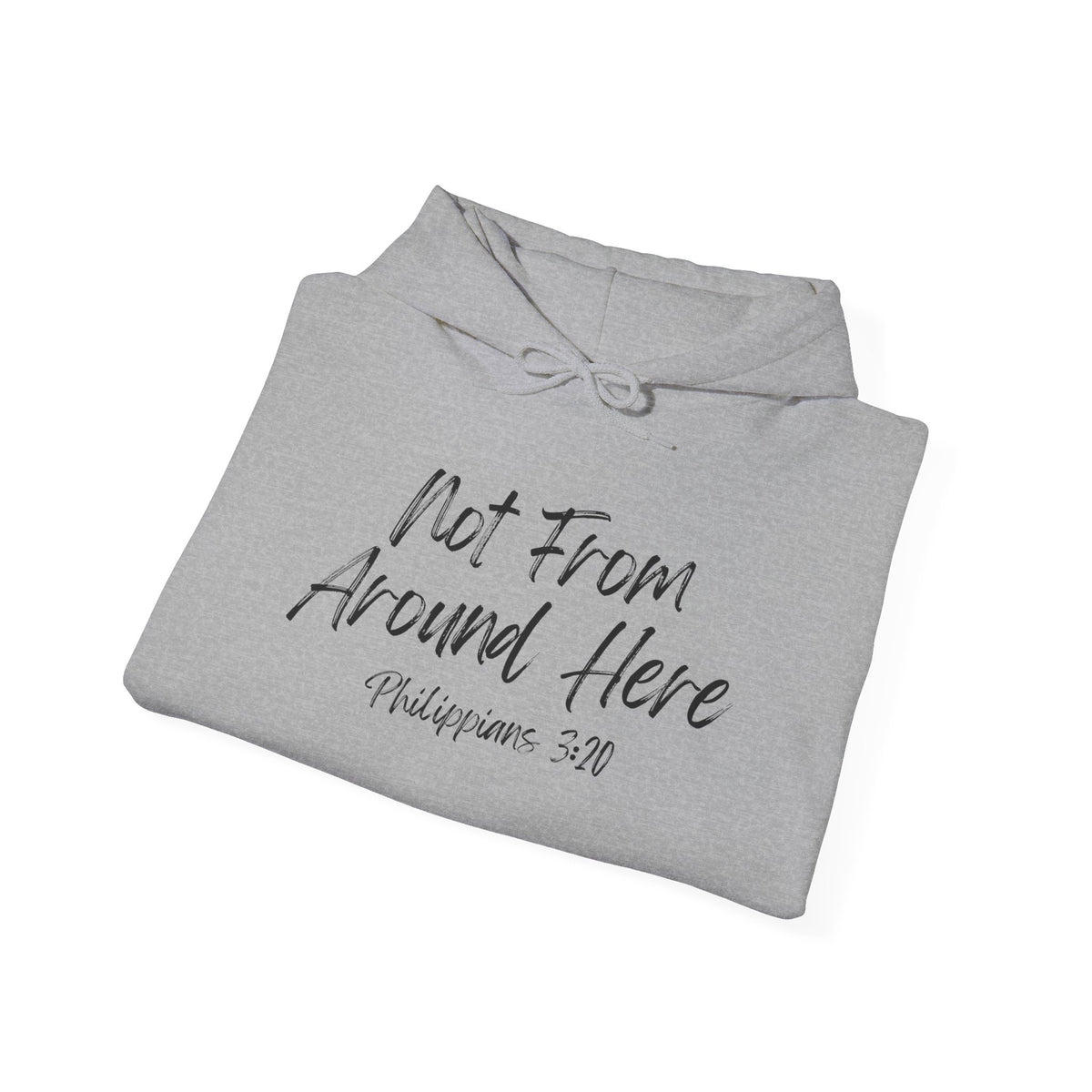 Not From Around Here- Unisex Heavy Blend™ Hooded Sweatshirt