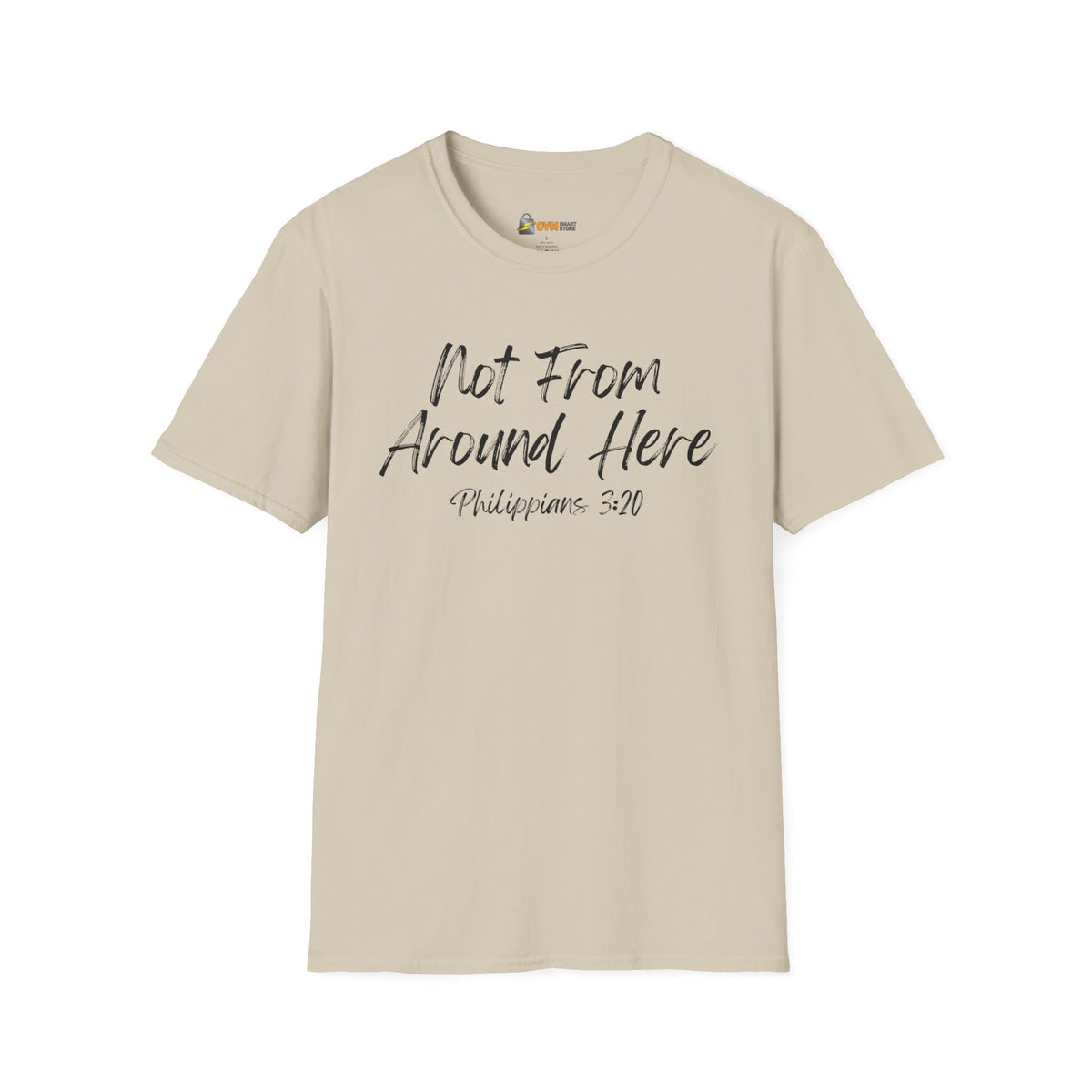 Not From Around Here- Unisex Softstyle T-Shirt