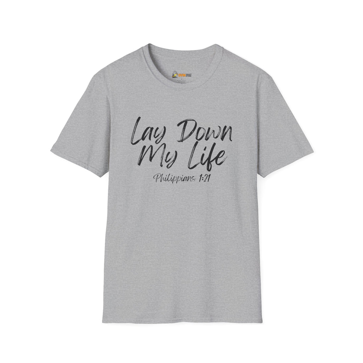 Lay Down My Life- Unisex Softstyle T-Shirt
