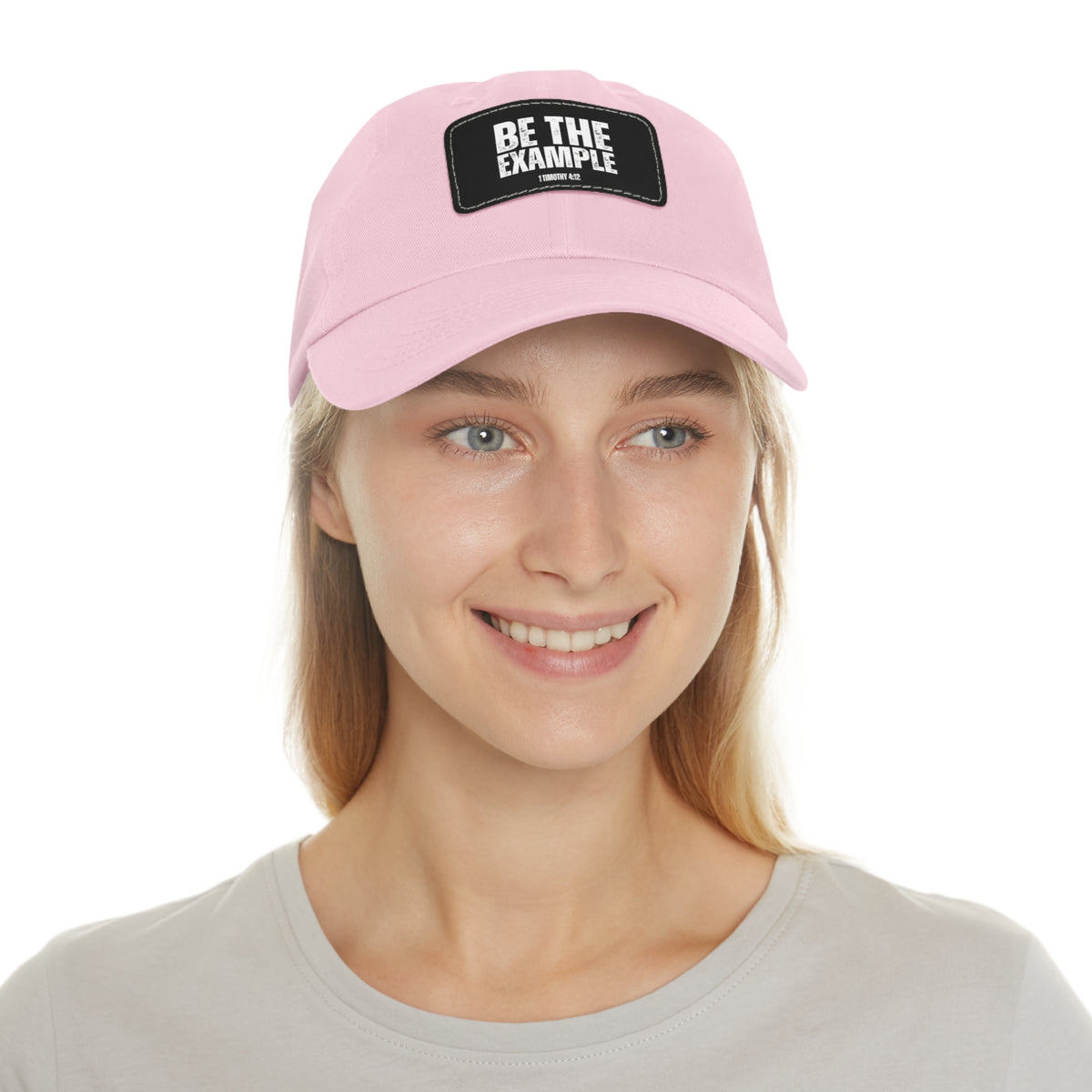 Be The Example- Dad Hat with Leather Patch (Rectangle)