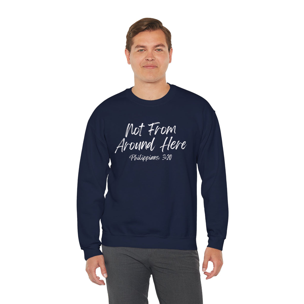 Not From Around Here- Unisex Heavy Blend™ Crewneck Sweatshirt