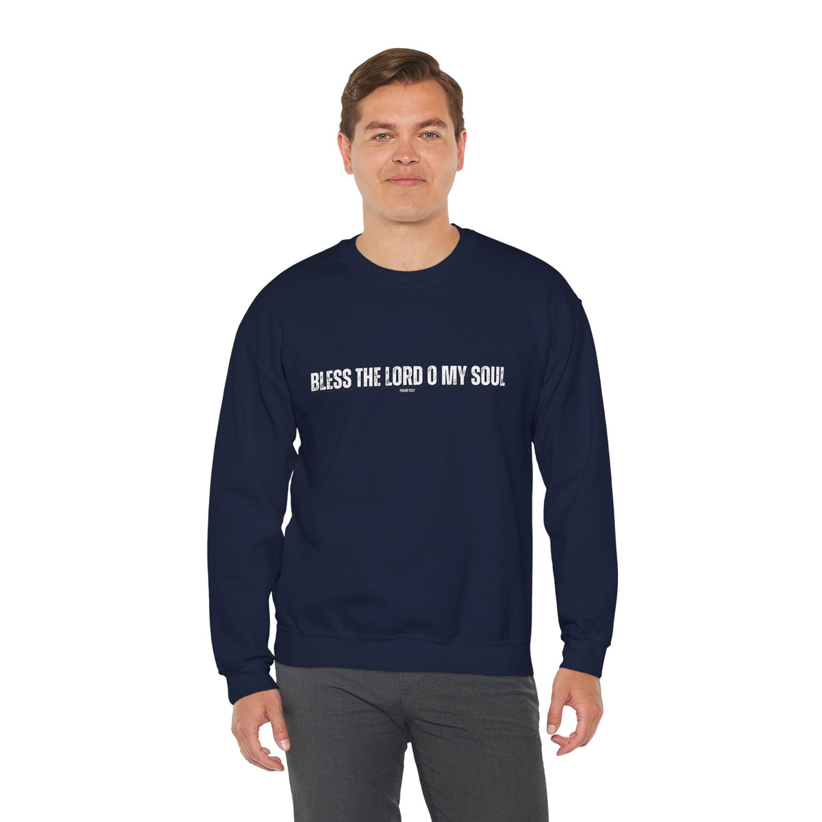 Bless The Lord O My Soul | Men's Heavy Blend™ Crewneck Sweatshirt