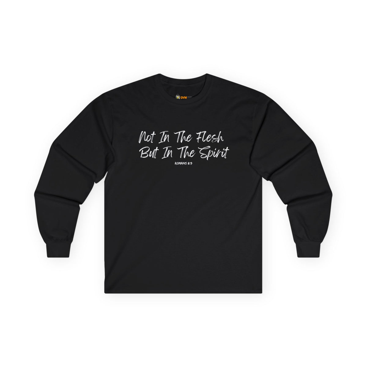 Not in the Flesh but in The Spirit- Unisex Ultra Cotton Long Sleeve Tee