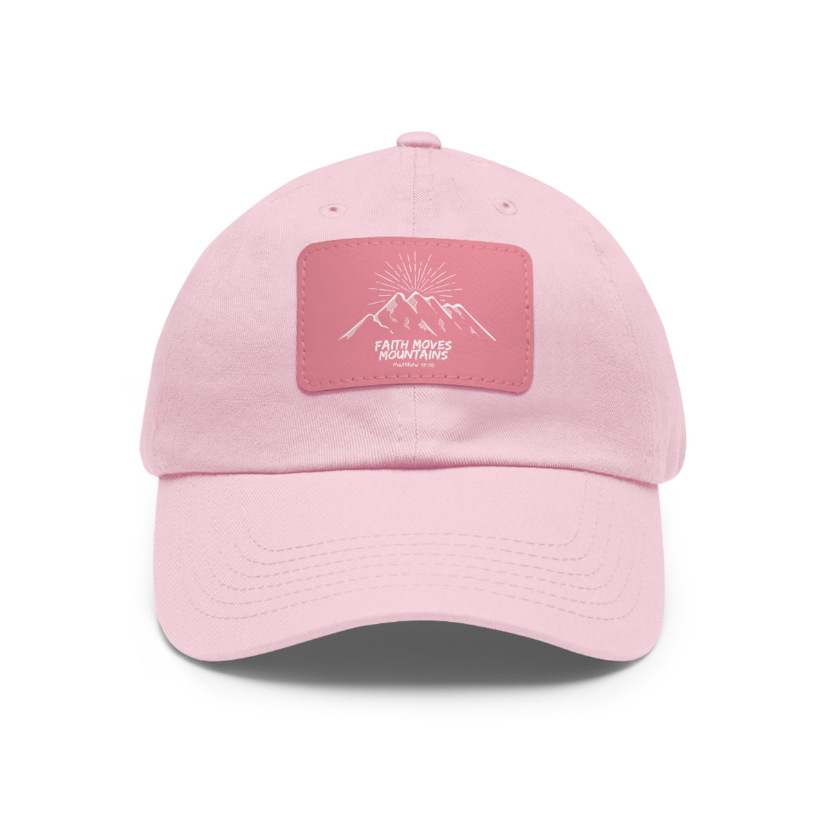 Faith Moves Mountains- Dad Hat with Leather Patch (Rectangle)
