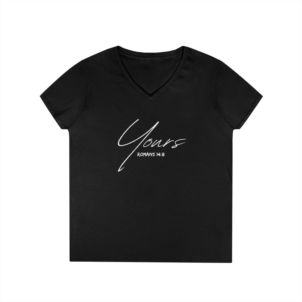 Yours- Ladies' V-Neck T-Shirt