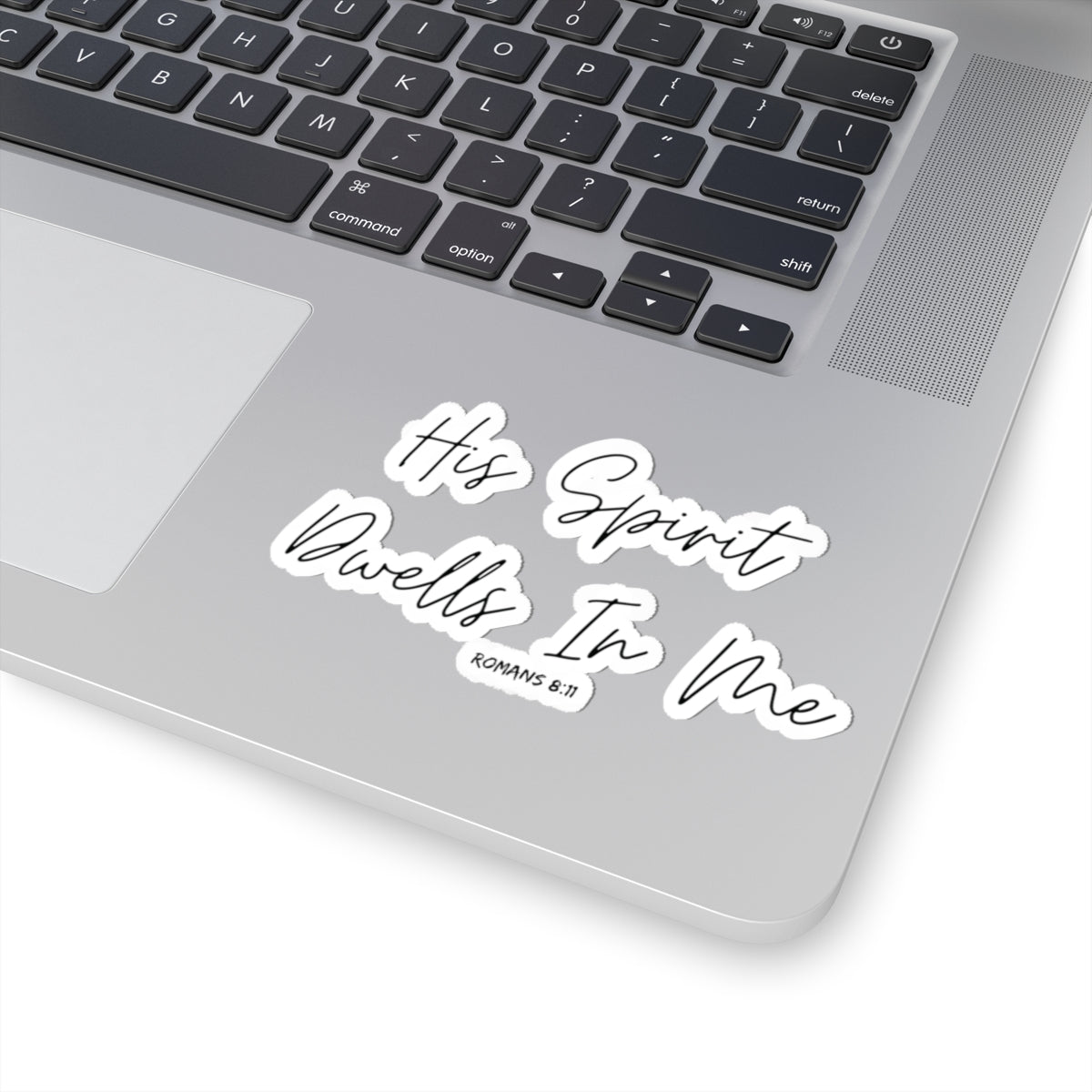 His Spirit Dwells In Me- Kiss-Cut Stickers