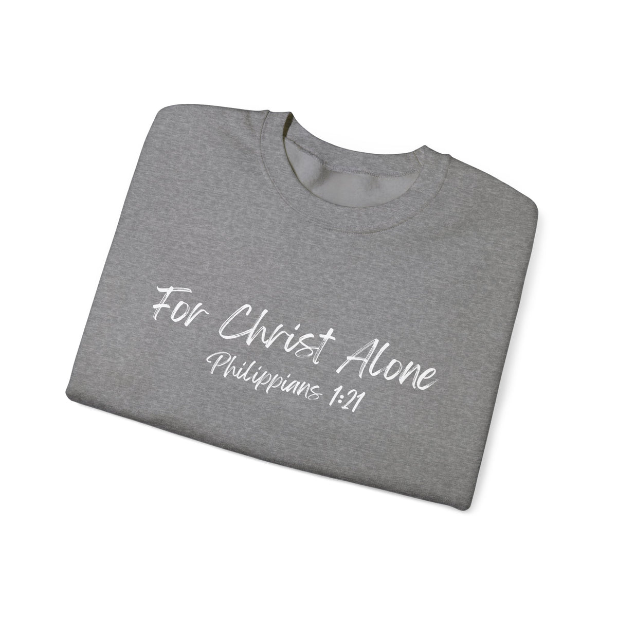 For Christ Alone- Unisex Heavy Blend™ Crewneck Sweatshirt