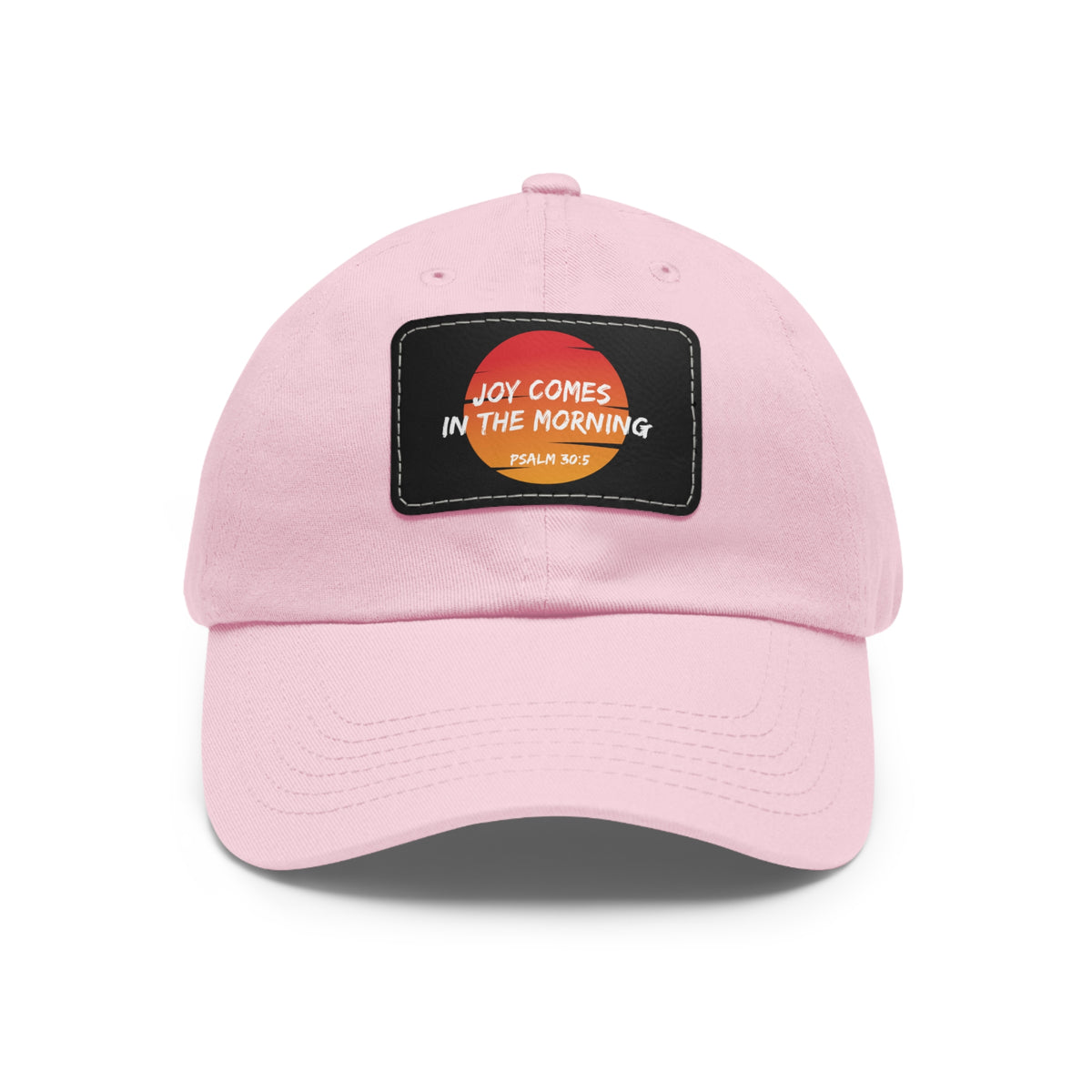 Joy Comes in the Morning- Dad Hat with Leather Patch (Rectangle)