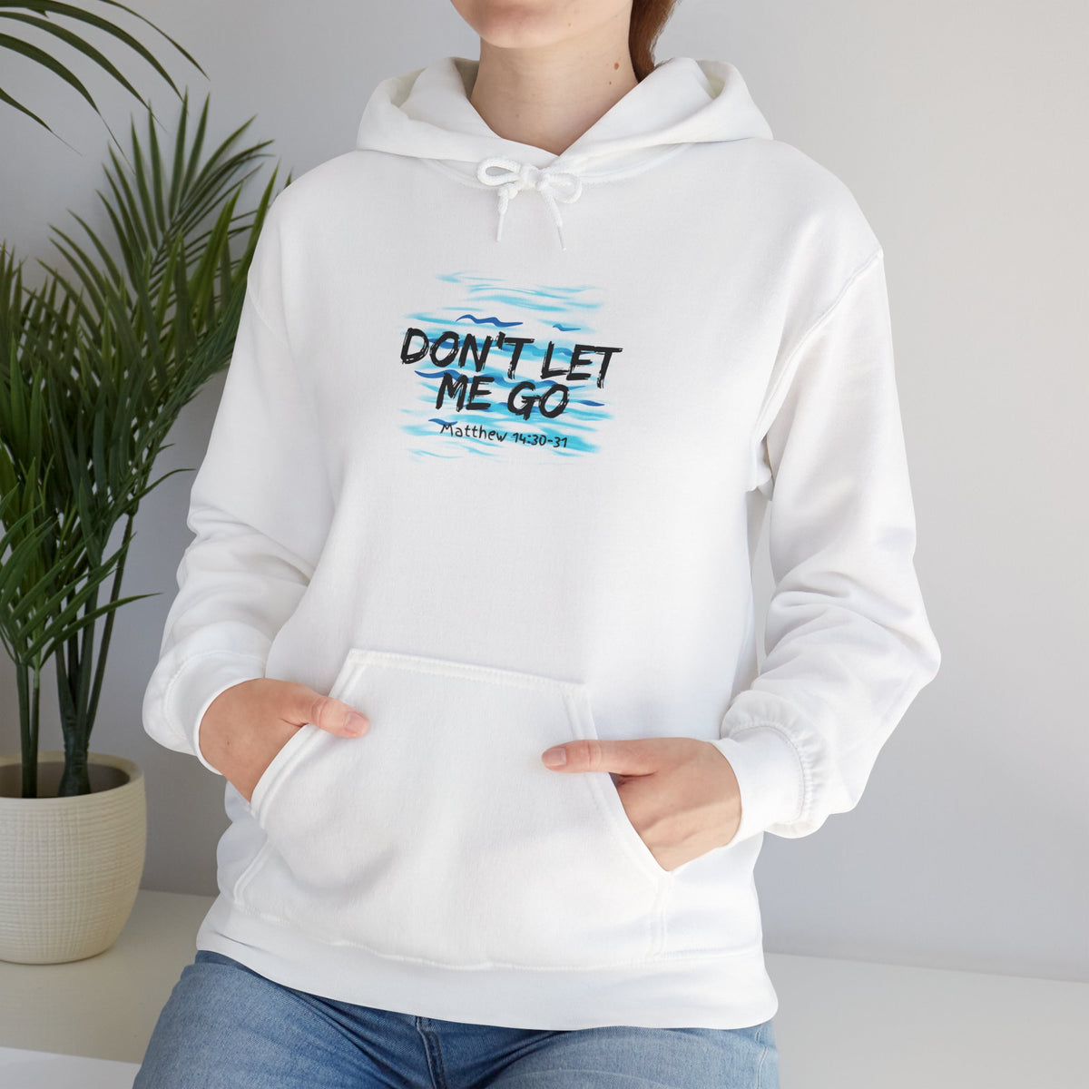 Don't Let Me Go- Unisex Heavy Blend™ Hooded Sweatshirt