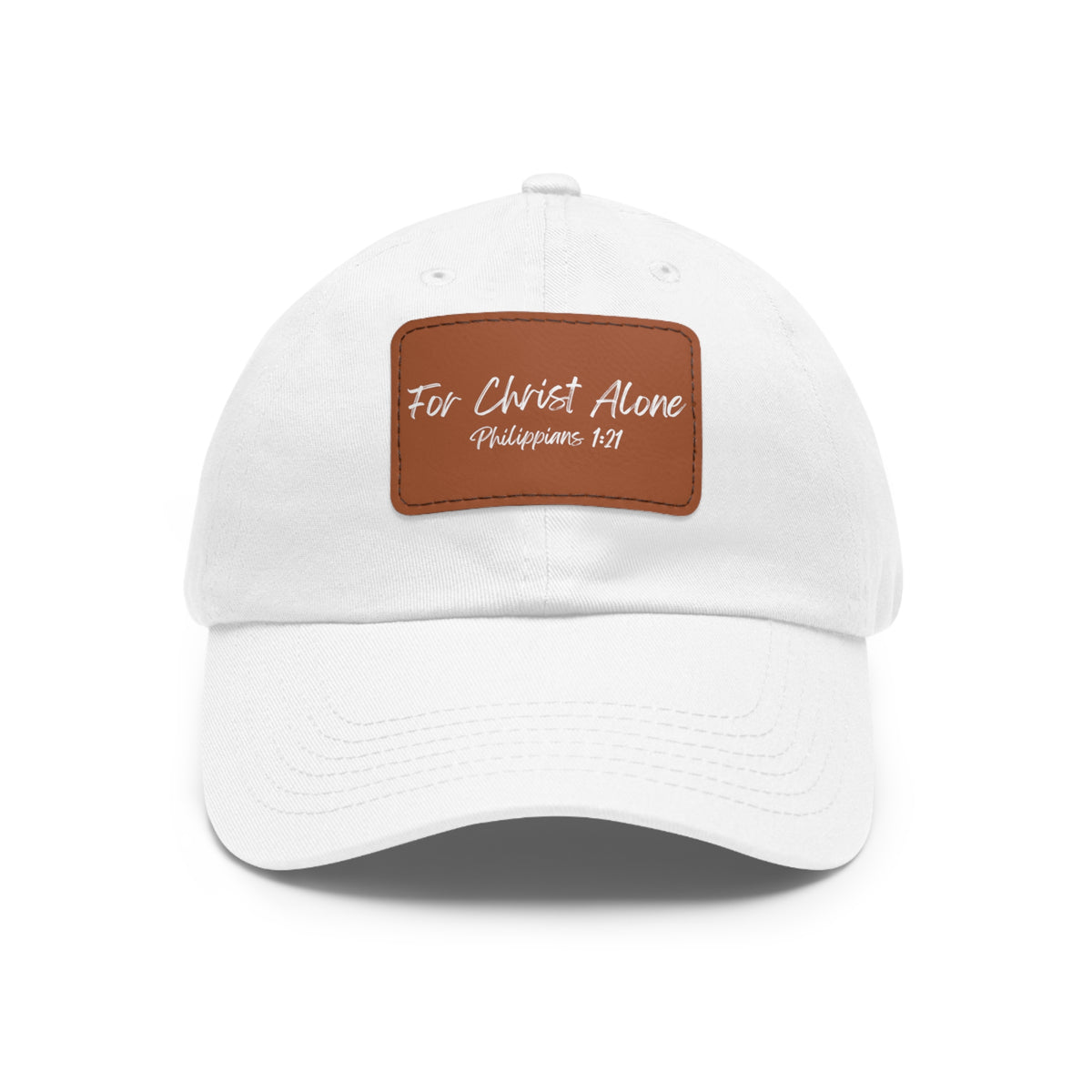 For Christ Alone- Dad Hat with Leather Patch (Rectangle)