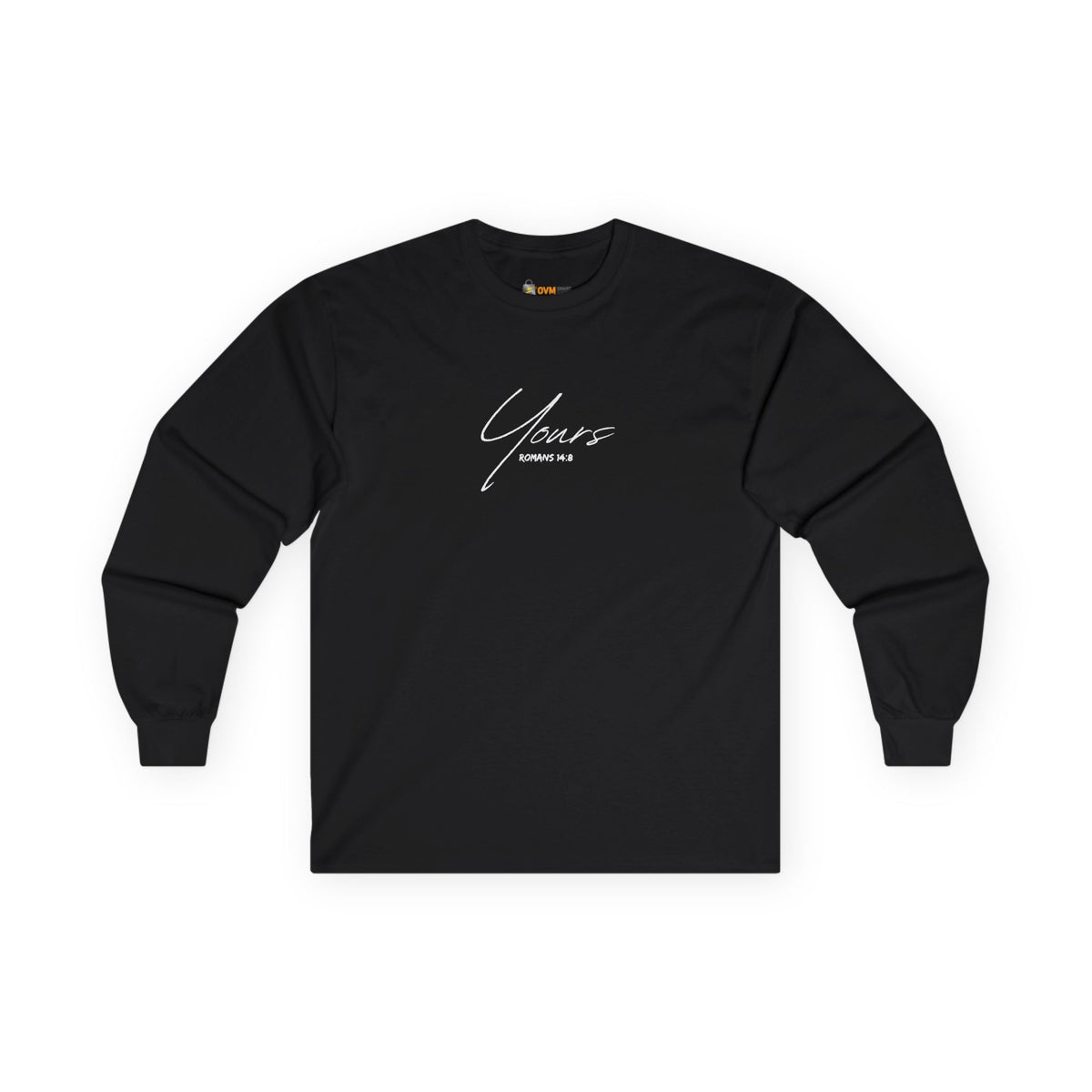 Yours- Unisex Ultra Cotton Long Sleeve Tee