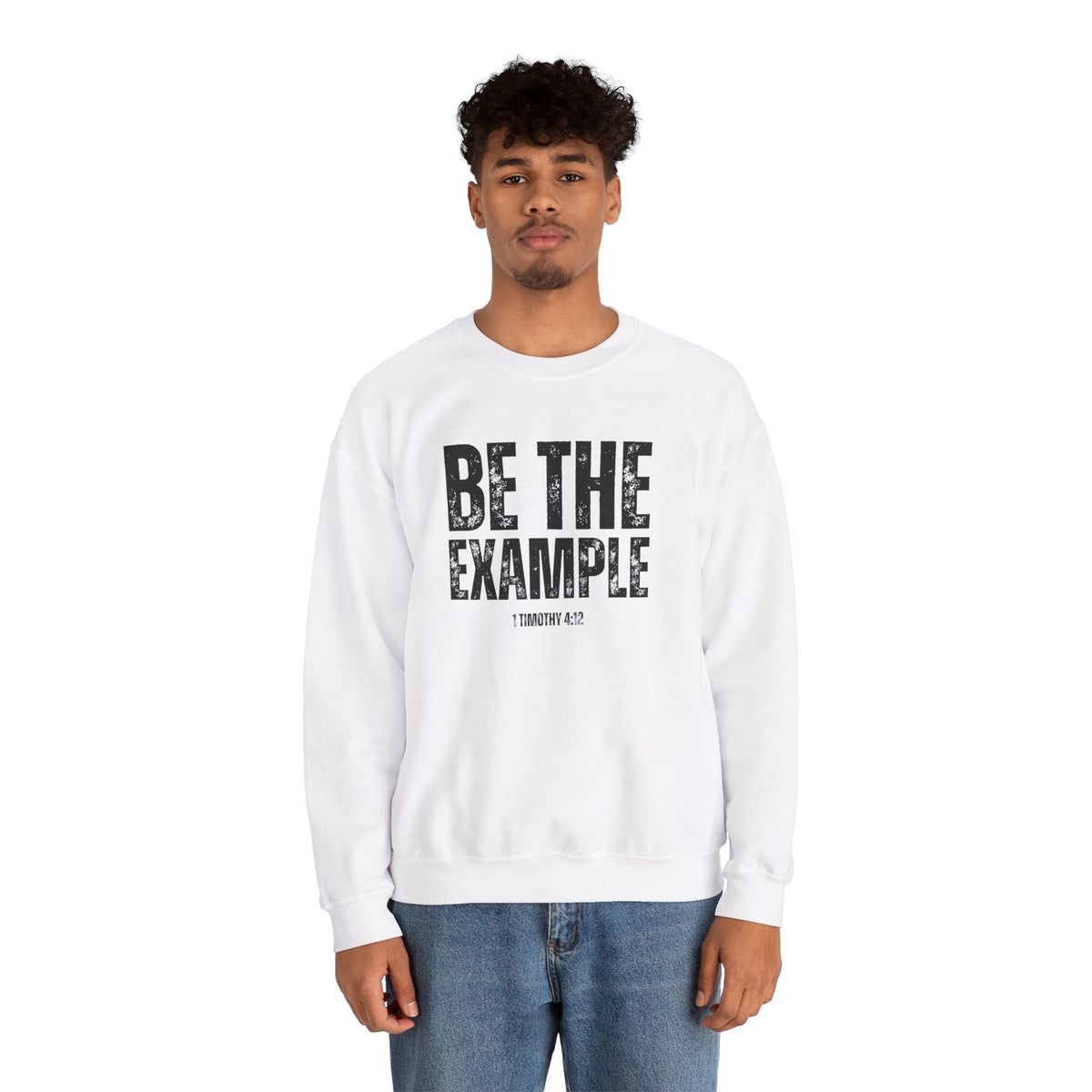 Be The Example- Unisex Heavy Blend™ Crewneck Sweatshirt