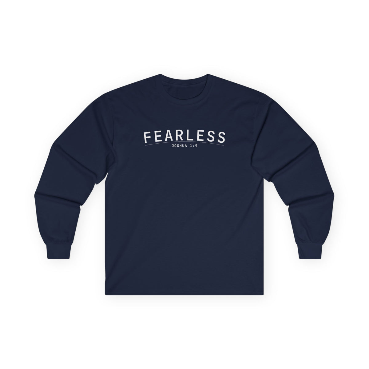 Fearless Christian Long Sleeve T-Shirt – Joshua 1:9 Faith in Every Season