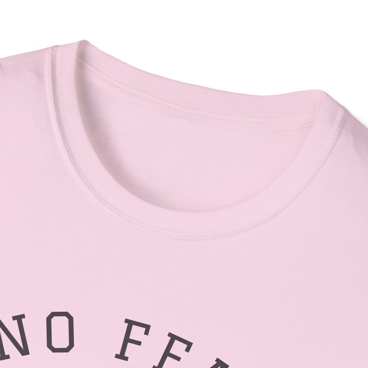 "No Fear" Unisex Softstyle T-Shirt