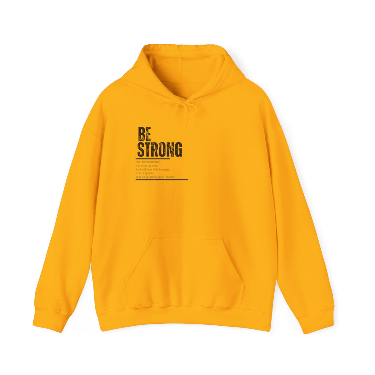 "Be Strong" Unisex Heavy Blend™ Hooded Sweatshirt