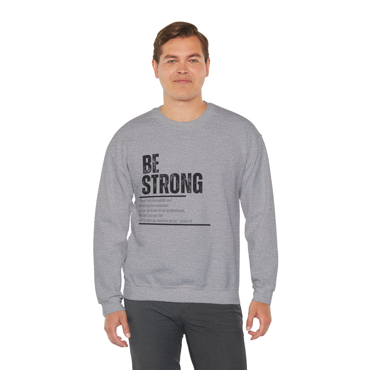 Be Strong- Unisex Heavy Blend™ Crewneck Sweatshirt