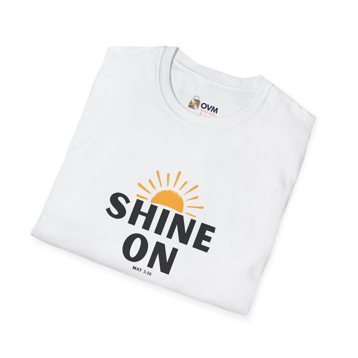 Shine On - Unisex Softstyle T-Shirt