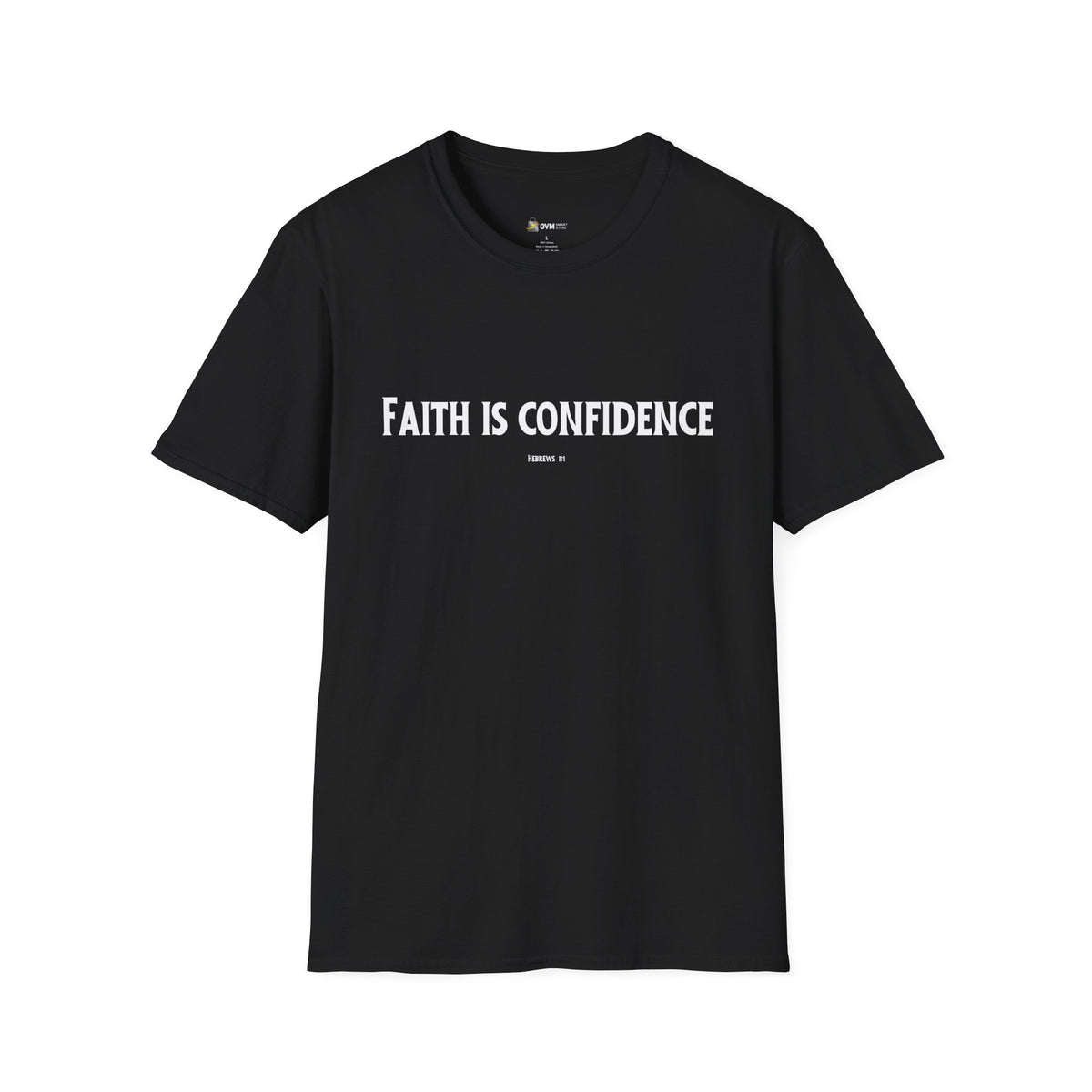Faith is Confidence Christian T-Shirt – Faith-Inspired Holiday Apparel | Unisex Softstyle T-Shirt