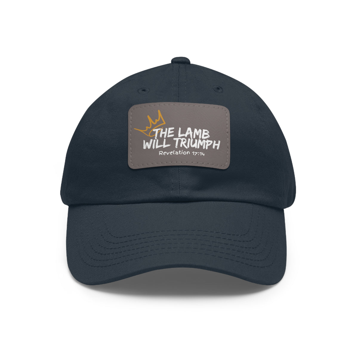 The Lamb Will Triumph- Dad Hat with Leather Patch (Rectangle)