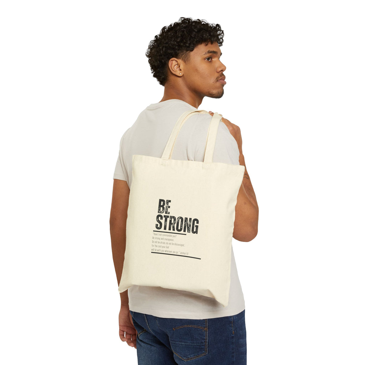 "Be Strong" Cotton Canvas Tote Bag