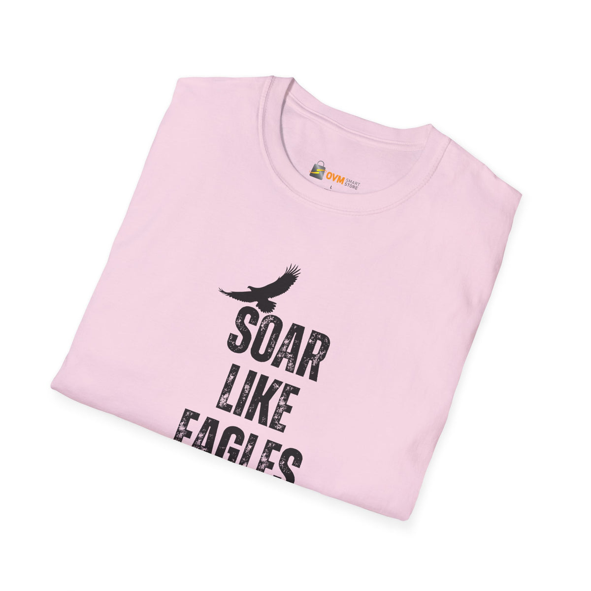 Soar Like Eagles- Unisex Softstyle T-Shirt