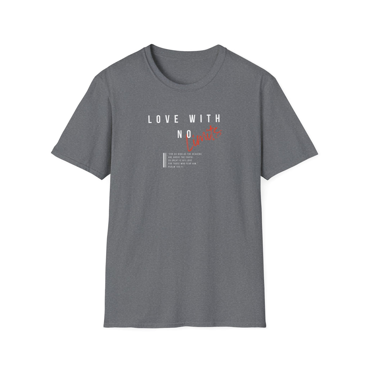 "Love With No Limits" Unisex Softstyle T-Shirt