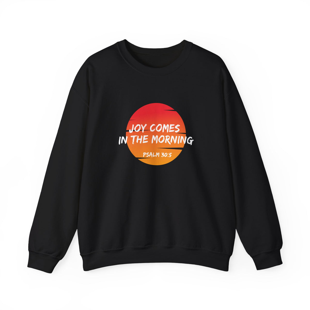 Joy Comes in the Morning- Unisex Heavy Blend™ Crewneck Sweatshirt