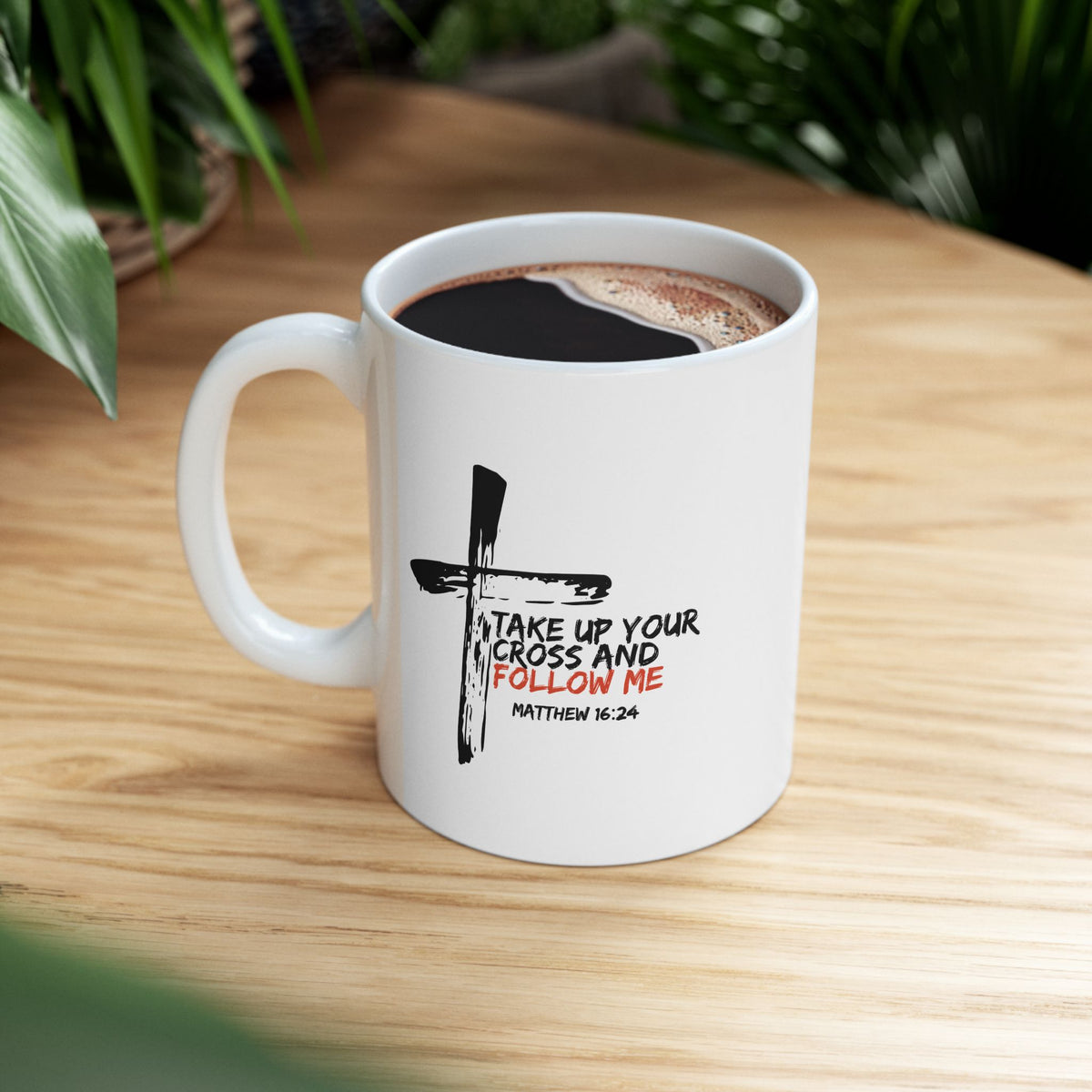 "Take Up Your Cross and Follow Me" Ceramic Mug, (11oz, 15oz)