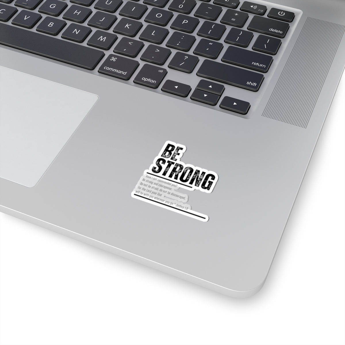 Be Strong- Kiss-Cut Stickers