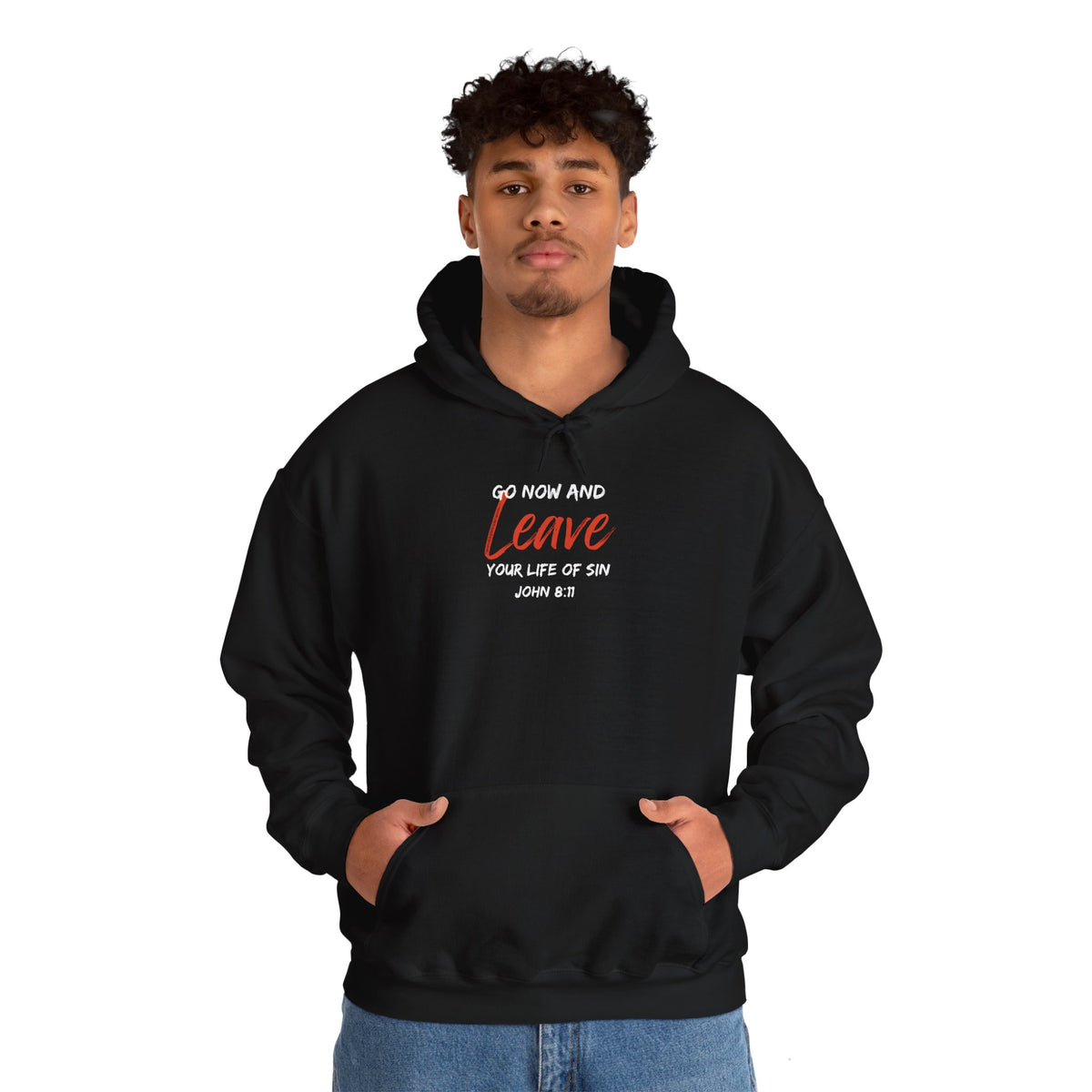 Go Now and Leave Your Life of Sin- Unisex Heavy Blend™ Hooded Sweatshirt