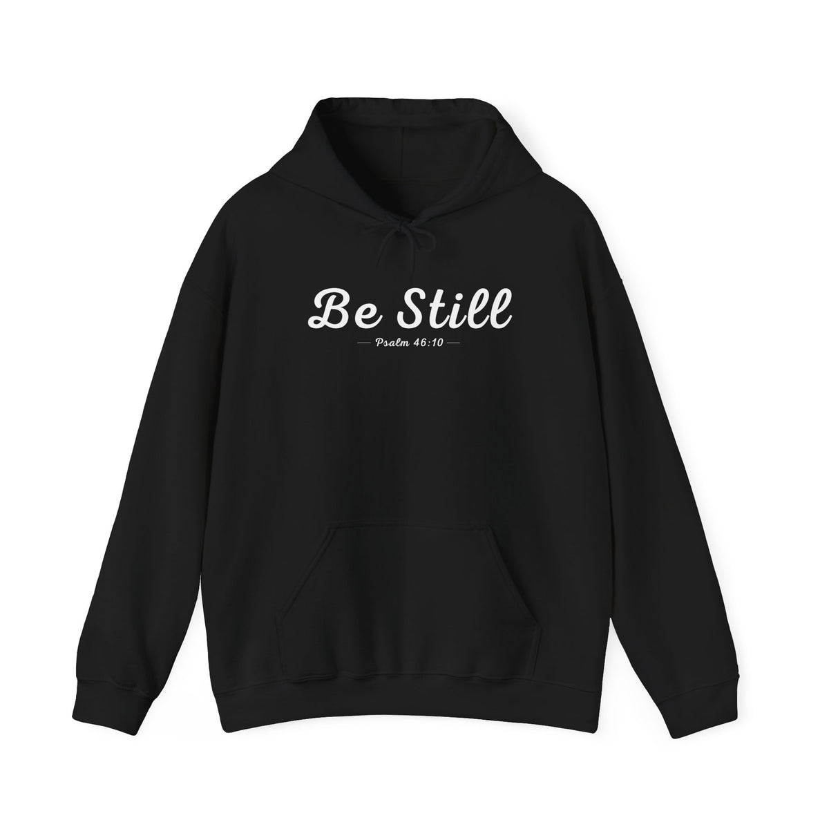 Be Still Christian Hoodie – Psalm 46:10 Faith Comfort Wear
