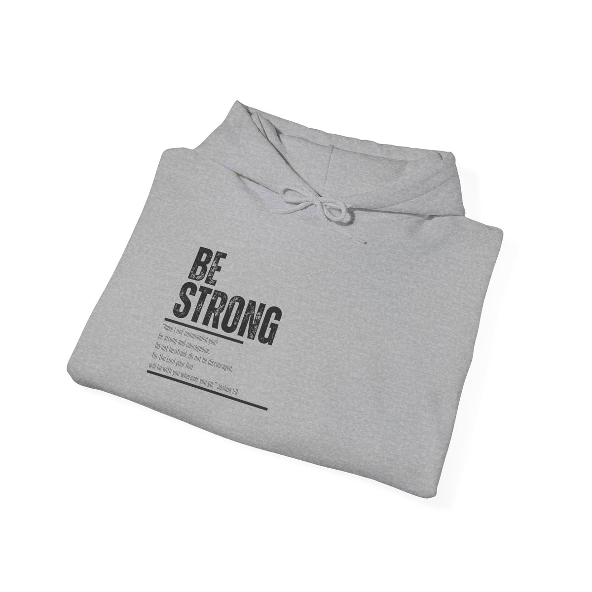 Be Strong- Unisex Heavy Blend™ Hooded Sweatshirt