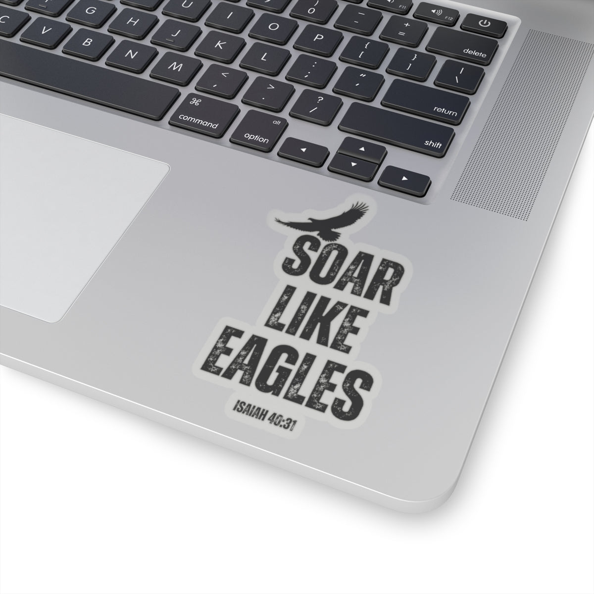 Soar Like Eagles- Kiss-Cut Stickers