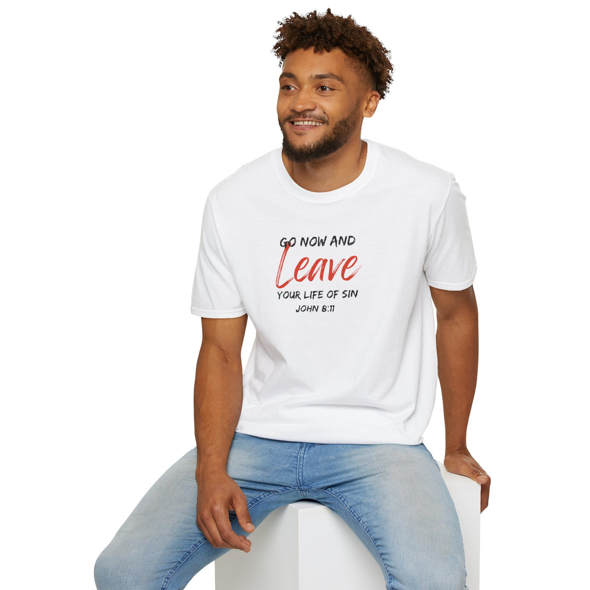 Go Now and Leave Your Life of Sin- Unisex Softstyle T-Shirt