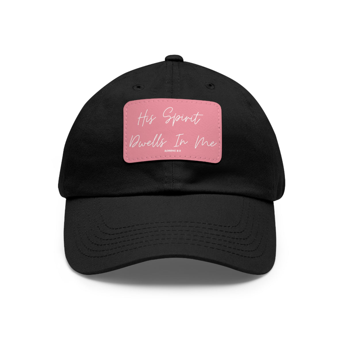 His Spirit Dwells In Me- Dad Hat with Leather Patch (Rectangle)