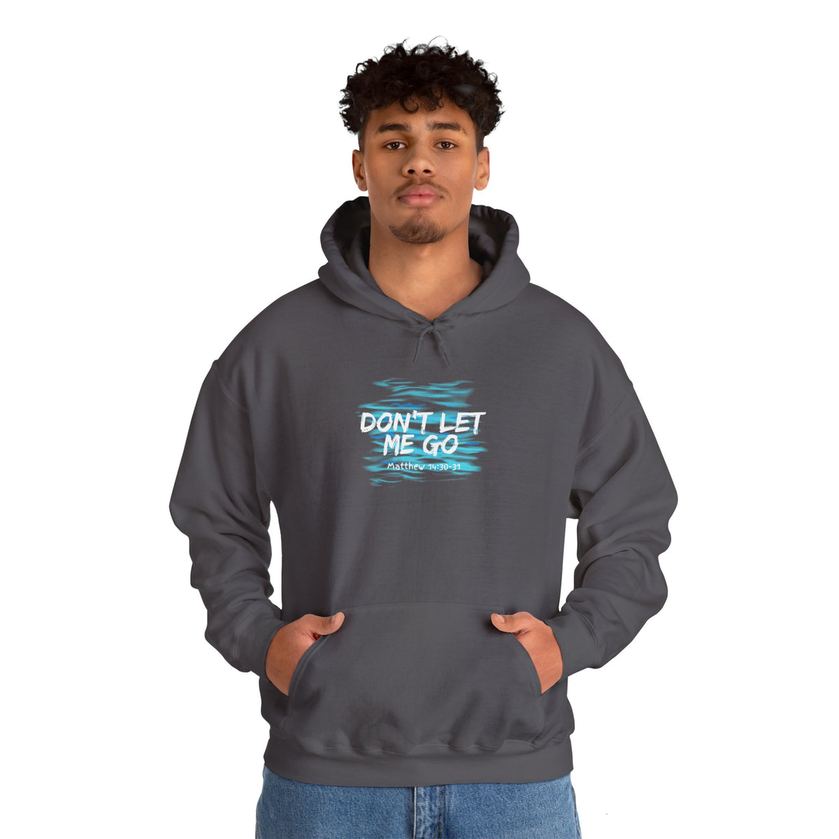 Don't Let Me Go- Unisex Heavy Blend™ Hooded Sweatshirt